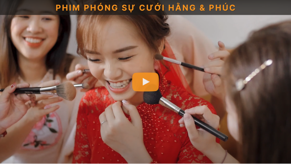 Phim phóng sự cưới Hằng & Phúc – Nhà hàng Grand Palace