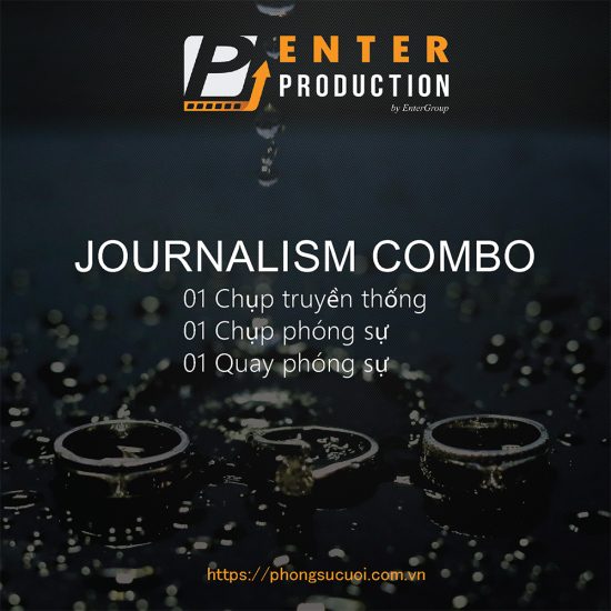 Goi combo chup anh quay phim phong su cuoi premium JOURNALISM by Enter Production - Quay Phim Chup Anh Ngay Cuoi